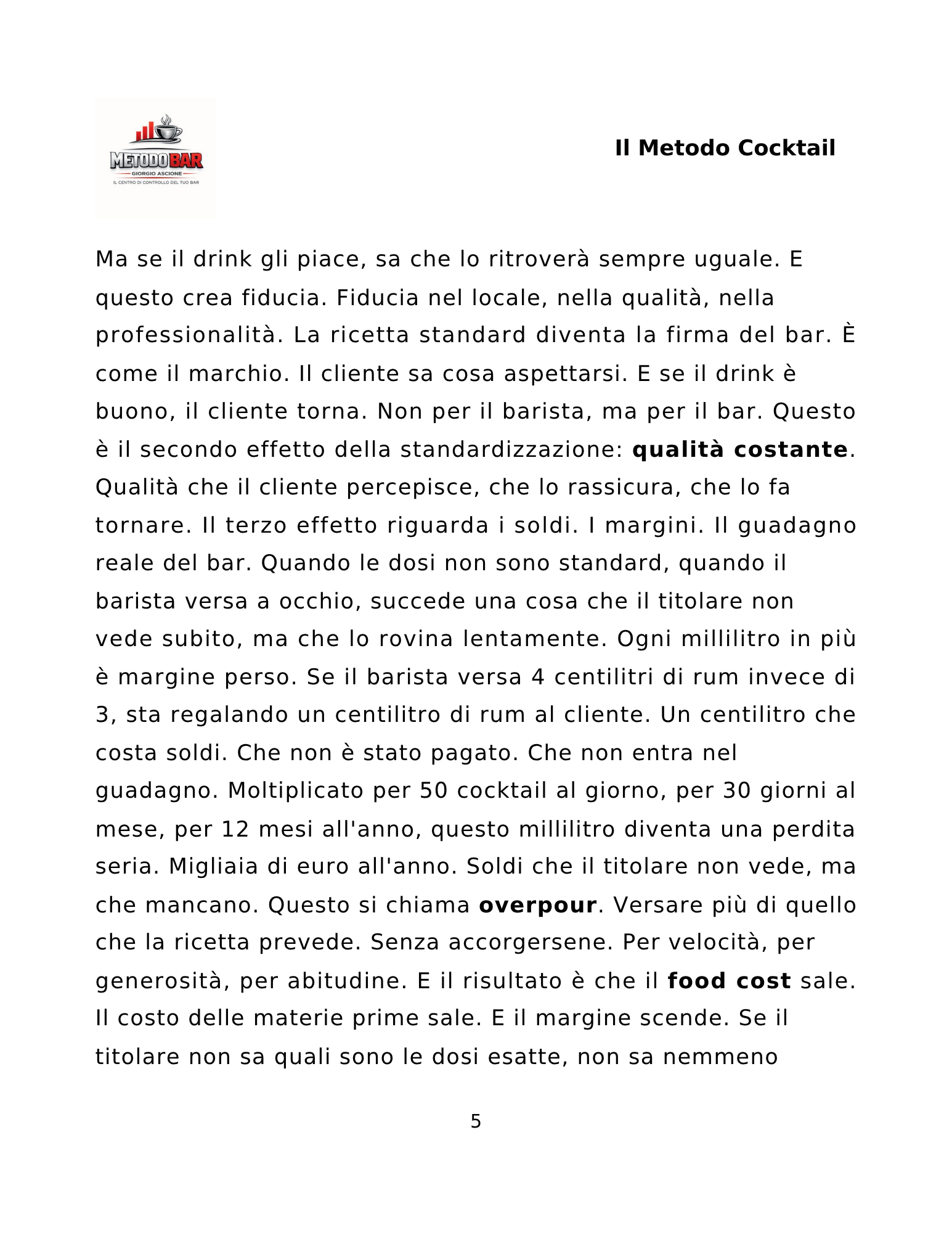 Il Metodo Cocktail — Ricette Essenziali per Servire Più Velocemente, Ridurre gli Sprechi e Aumentare gli Incassi al Bar