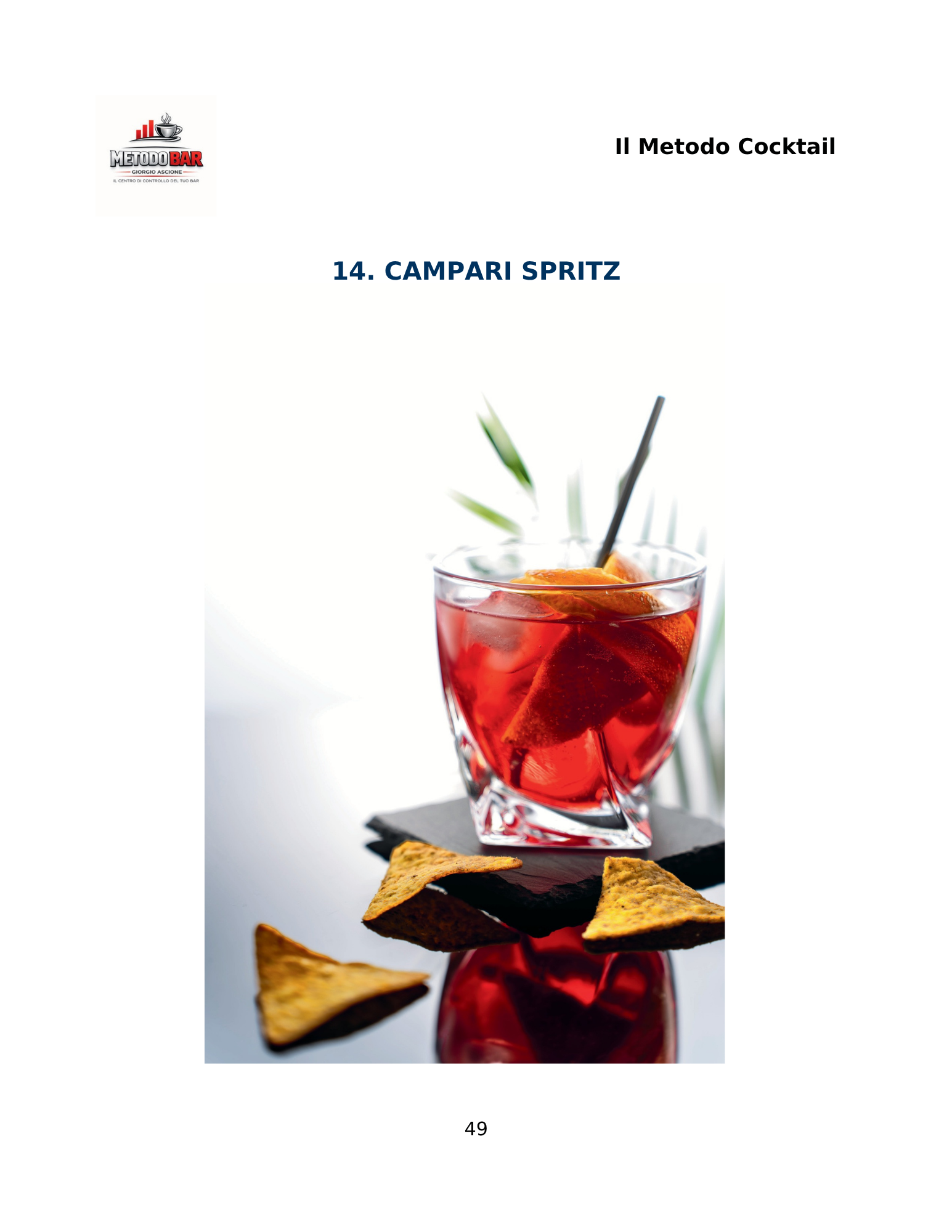Il Metodo Cocktail — Ricette Essenziali per Servire Più Velocemente, Ridurre gli Sprechi e Aumentare gli Incassi al Bar